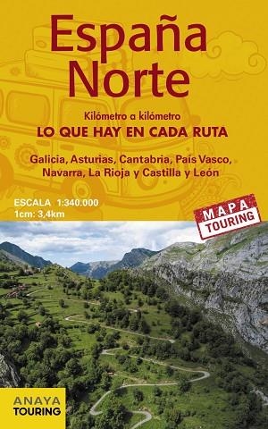 MAPA DE CARRETERAS ESPAÑA NORTE 1:340.000 -  (DESPLEGABLE) 2022 | 9788491584506 | ANAYA TOURING | Llibreria Drac - Llibreria d'Olot | Comprar llibres en català i castellà online