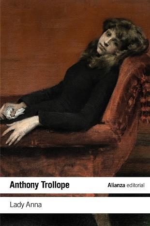 LADY ANNA | 9788413626147 | TROLLOPE, ANTHONY | Llibreria Drac - Librería de Olot | Comprar libros en catalán y castellano online