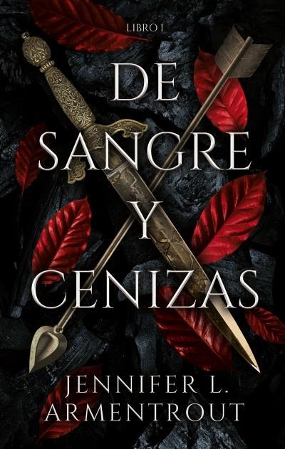 DE SANGRE Y CENIZAS | 9788417854317 | ARMENTROUT, JENNIFER | Llibreria Drac - Librería de Olot | Comprar libros en catalán y castellano online