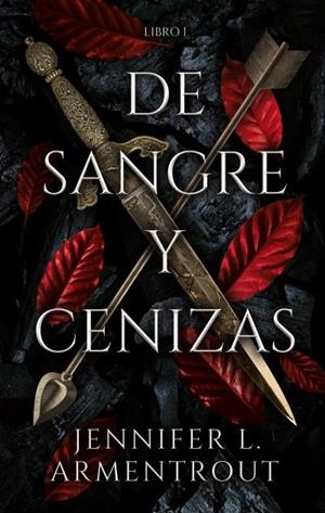 DE SANGRE Y CENIZAS | 9788417854317 | ARMENTROUT, JENNIFER | Llibreria Drac - Llibreria d'Olot | Comprar llibres en català i castellà online