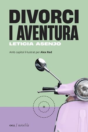 DIVORCI I AVENTURA | 9788419059017 | ASENJO, LETICIA | Llibreria Drac - Librería de Olot | Comprar libros en catalán y castellano online