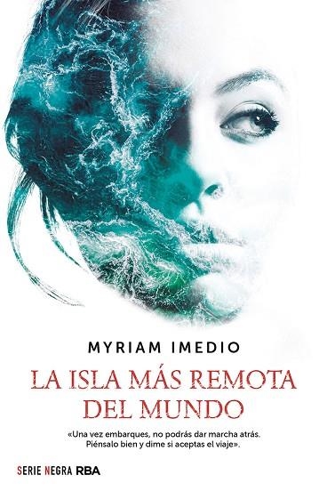 ISLA MÁS REMOTA DEL MUNDO, LA | 9788491879664 | IMEDIO, MYRIAM | Llibreria Drac - Librería de Olot | Comprar libros en catalán y castellano online