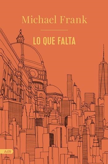 LO QUE FALTA (ADN) | 9788413626765 | FRANK, MICHAEL | Llibreria Drac - Librería de Olot | Comprar libros en catalán y castellano online