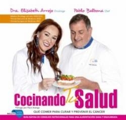 COCINANDO TU SALUD | 9788409367627 | ARROJO, ELISABETH; BALBONA, PABLO | Llibreria Drac - Librería de Olot | Comprar libros en catalán y castellano online