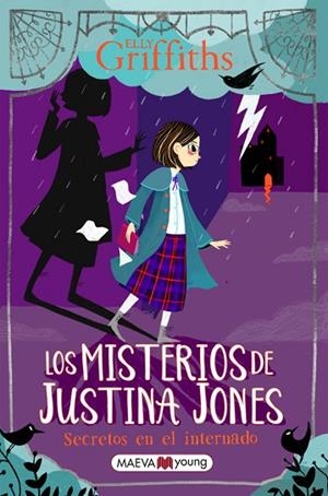 SECRETOS EN EL INTERNADO (LOS MISTERIOS DE JUSTINA JONES) | 9788418184987 | GRIFFITHS, ELLY | Llibreria Drac - Librería de Olot | Comprar libros en catalán y castellano online