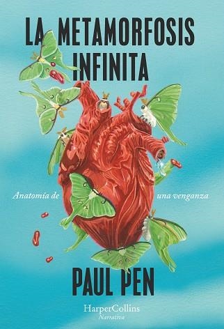 METAMORFOSIS INFINITA, LA | 9788491397182 | PEN, PAUL | Llibreria Drac - Librería de Olot | Comprar libros en catalán y castellano online