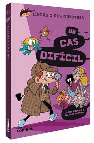 UN CAS DIFÍCIL (AGUS I ELS MONSTRES 21) | 9788491018292 | COPONS, JAUME | Llibreria Drac - Llibreria d'Olot | Comprar llibres en català i castellà online