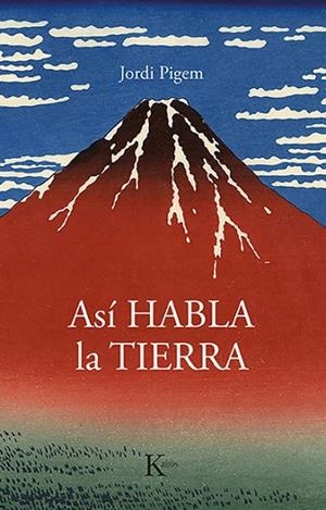 ASÍ HABLA LA TIERRA | 9788499889160 | PIGEM, JORDI | Llibreria Drac - Librería de Olot | Comprar libros en catalán y castellano online