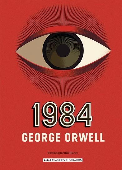 1984 (ED. ILUSTRADA) | 9788418933011 | ORWELL, GEORGE | Llibreria Drac - Librería de Olot | Comprar libros en catalán y castellano online