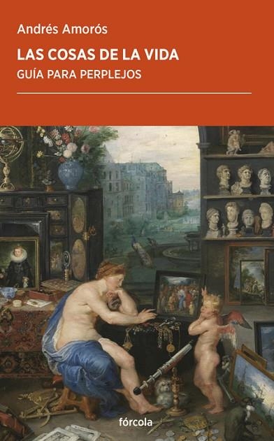 COSAS DE LA VIDA, LAS | 9788417425951 | AMORÓS, ANDRÉS | Llibreria Drac - Librería de Olot | Comprar libros en catalán y castellano online