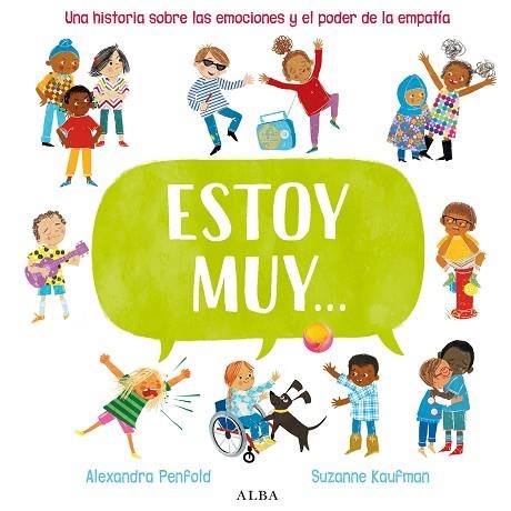 ESTOY MUY... | 9788490658567 | PENFOLD, ALEXANDRA | Llibreria Drac - Librería de Olot | Comprar libros en catalán y castellano online