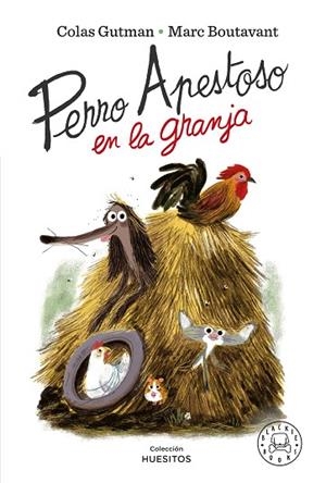 PERRO APESTOSO EN LA GRANJA | 9788418733802 | BOUTAVANT, MARC | Llibreria Drac - Librería de Olot | Comprar libros en catalán y castellano online