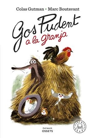 GOS PUDENT A LA GRANJA (GOS PUDENT 8) | 9788418733819 | GUTMAN, COLAS; BOUTAVANT, MARC | Llibreria Drac - Llibreria d'Olot | Comprar llibres en català i castellà online