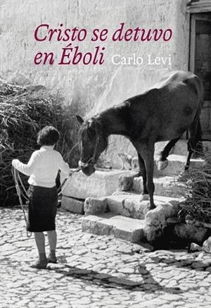 CRISTO SE DETUVO EN ÉBOLI | 9788418998003 | LEVI, CARLO | Llibreria Drac - Librería de Olot | Comprar libros en catalán y castellano online