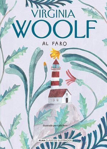 AL FARO (ED. ILUSTRADA) | 9788418395550 | WOOLF, VIRGINIA | Llibreria Drac - Librería de Olot | Comprar libros en catalán y castellano online