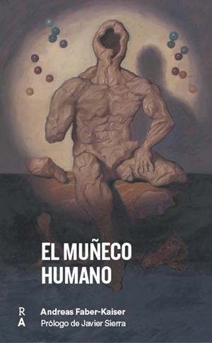 MUÑECO HUMANO, EL | 9788409201884 | FABER-KAISER, ANDREAS | Llibreria Drac - Llibreria d'Olot | Comprar llibres en català i castellà online