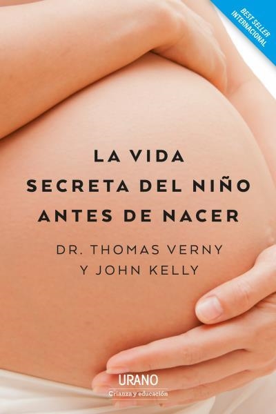 VIDA SECRETA DEL NIÑO ANTES DE NACER, LA | 9788417694074 | VERNY, THOMAS; KELLY, JOHN | Llibreria Drac - Librería de Olot | Comprar libros en catalán y castellano online