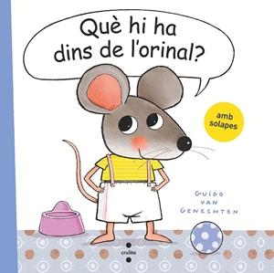 QUÈ HI HA DINS DE L'ORINAL? | 9788466150170 | VAN GENECHTEN, GUIDO | Llibreria Drac - Librería de Olot | Comprar libros en catalán y castellano online