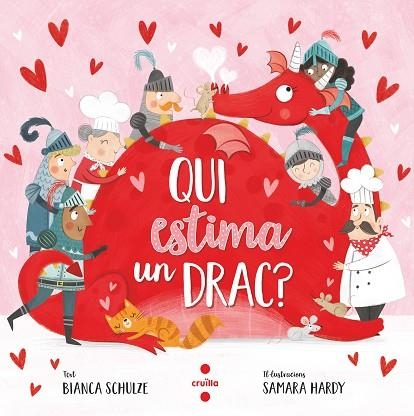 QUI ESTIMA UN DRAC? | 9788466150453 | SCHULZE, BIANCA | Llibreria Drac - Librería de Olot | Comprar libros en catalán y castellano online