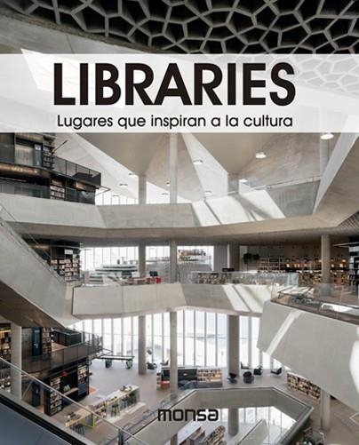 LIBRARIES. LUGARES QUE INSPIRAN A LA CULTURA | 9788417557386 | ANDREU BACH, DAVID  | Llibreria Drac - Librería de Olot | Comprar libros en catalán y castellano online