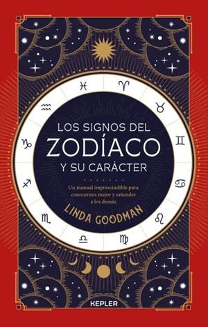 SIGNOS DEL ZODÍACO Y SU CARÁCTER, LOS  | 9788416344505 | GOODMAN, LINDA | Llibreria Drac - Librería de Olot | Comprar libros en catalán y castellano online
