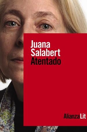 ATENTADO | 9788413627137 | SALABERT, JUANA | Llibreria Drac - Llibreria d'Olot | Comprar llibres en català i castellà online