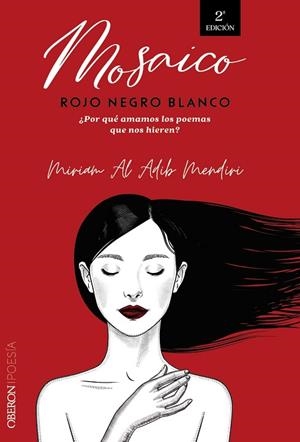 MOSAICO ROJO NEGRO BLANCO | 9788441545212 | AL ADIB MENDIRI, MIRIAM | Llibreria Drac - Llibreria d'Olot | Comprar llibres en català i castellà online