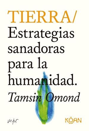 TIERRA | 9788418223440 | OMOND, TAMSIN | Llibreria Drac - Librería de Olot | Comprar libros en catalán y castellano online