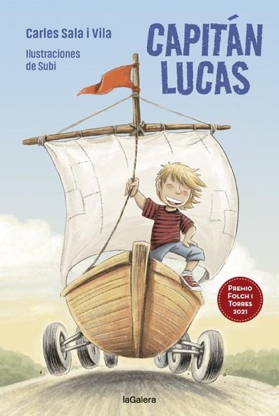 CAPITÁN LUCAS | 9788424671853 | SALA I VILA, CARLES; SUBI (IL·LUSTR.) | Llibreria Drac - Librería de Olot | Comprar libros en catalán y castellano online