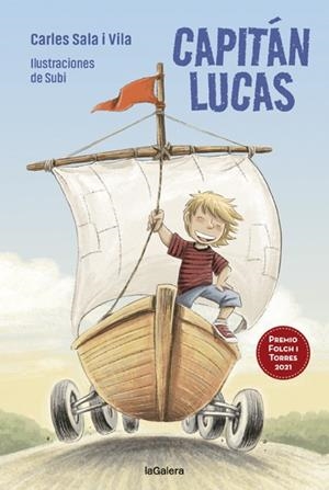 CAPITÁN LUCAS | 9788424671853 | SALA I VILA, CARLES; SUBI (IL·LUSTR.) | Llibreria Drac - Librería de Olot | Comprar libros en catalán y castellano online
