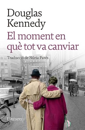 MOMENT EN QUÈ TOT VA CANVIAR, EL | 9788418887208 | KENNEDY, DOUGLAS | Llibreria Drac - Llibreria d'Olot | Comprar llibres en català i castellà online