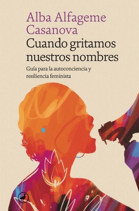 CUANDO GRITAMOS NUESTROS NOMBRES | 9788418800320 | ALFAGEME, ALBA; JIMÉNEZ, NIRVANA (IL·LUSTR.) | Llibreria Drac - Librería de Olot | Comprar libros en catalán y castellano online