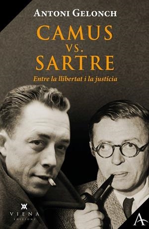 CAMUS I SARTRE, ENTRE LA JUSTÍCIA I LA LLIBERTAT | 9788418908446 | GELONCH, ANTONI | Llibreria Drac - Librería de Olot | Comprar libros en catalán y castellano online