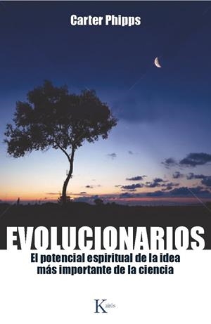 EVOLUCIONARIOS | 9788499883083 | PHIPPS, CARTER | Llibreria Drac - Llibreria d'Olot | Comprar llibres en català i castellà online