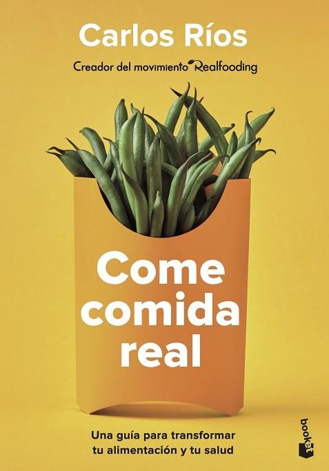 COME COMIDA REAL | 9788408252924 | RÍOS, CARLOS | Llibreria Drac - Librería de Olot | Comprar libros en catalán y castellano online