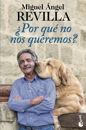 ¿POR QUÉ NO NOS QUEREMOS? | 9788467065183 | REVILLA, MIGUEL ÁNGEL | Llibreria Drac - Llibreria d'Olot | Comprar llibres en català i castellà online