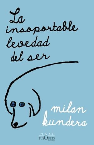 INSOPORTABLE LEVEDAD DEL SER, LA | 9788411070775 | KUNDERA, MILAN | Llibreria Drac - Librería de Olot | Comprar libros en catalán y castellano online