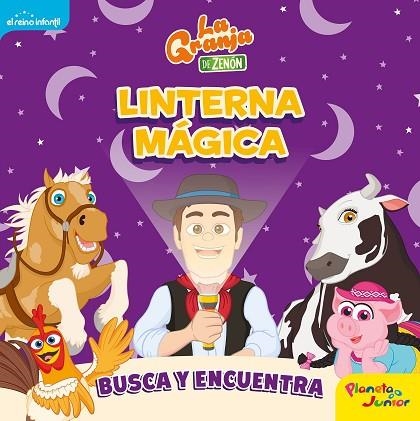 GRANJA DE ZENÓN, LA. LINTERNA MÁGICA | 9788408246404 | EL REINO INFANTIL | Llibreria Drac - Librería de Olot | Comprar libros en catalán y castellano online