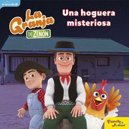 GRANJA DE ZENÓN, LA. UNA HOGUERA MISTERIOSA | 9788408250838 | EL REINO INFANTIL | Llibreria Drac - Librería de Olot | Comprar libros en catalán y castellano online