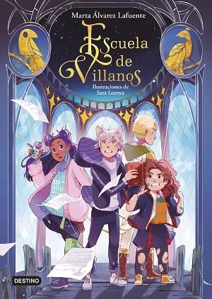 ESCUELA DE VILLANOS | 9788408254447 | ÁLVAREZ, MARTA; LOZOYA, SARA | Llibreria Drac - Librería de Olot | Comprar libros en catalán y castellano online