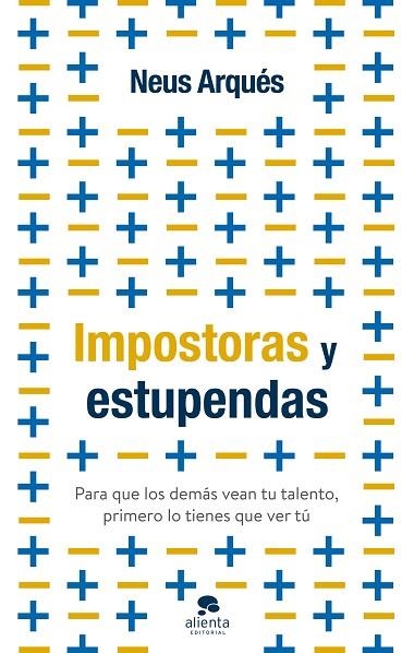 IMPOSTORAS Y ESTUPENDAS | 9788413441399 | ARQUÉS, NEUS | Llibreria Drac - Librería de Olot | Comprar libros en catalán y castellano online