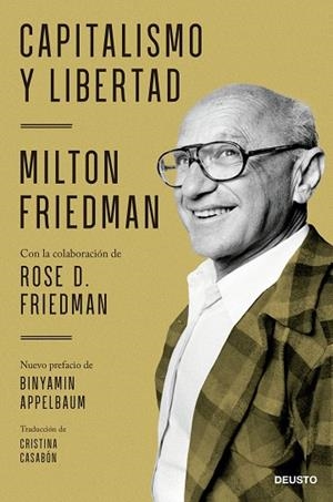 CAPITALISMO Y LIBERTAD | 9788423433391 | FRIEDMAN, MILTON; CON LA COLABORACIÓN DE ROSE D. FRIEDMAN | Llibreria Drac - Librería de Olot | Comprar libros en catalán y castellano online