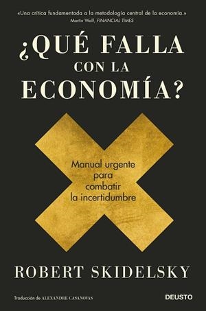 ¿QUÉ FALLA CON LA ECONOMÍA? | 9788423432042 | SKIDELSKY, ROBERT | Llibreria Drac - Llibreria d'Olot | Comprar llibres en català i castellà online