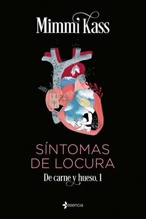 SÍNTOMAS DE LOCURA (DE CARNE Y HUESO 1) | 9788408254843 | KASS, MIMMI | Llibreria Drac - Librería de Olot | Comprar libros en catalán y castellano online