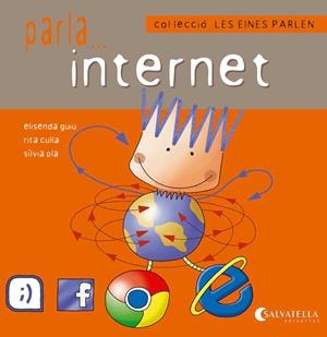PARLA INTERNET | 9788484127697 | GUIU, ELISENDA | Llibreria Drac - Llibreria d'Olot | Comprar llibres en català i castellà online