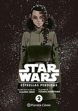 STAR WARS. ESTRELLAS PERDIDAS Nº 02/03 (MANGA) | 9788411121323 | GRAY, CLAUDIA; HIROMOTO, SHIN-ICHI | Llibreria Drac - Llibreria d'Olot | Comprar llibres en català i castellà online