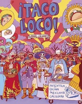 ¡TACO LOCO! | 9788408223641 | CRAMBY, JONAS | Llibreria Drac - Librería de Olot | Comprar libros en catalán y castellano online