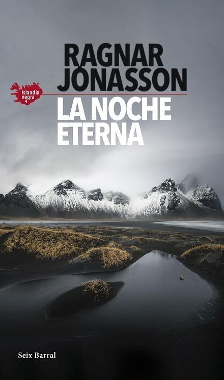 NOCHE ETERNA, LA (SERIE ISLANDIA NEGRA 4) | 9788432239786 | JÓNASSON, RAGNAR | Llibreria Drac - Librería de Olot | Comprar libros en catalán y castellano online