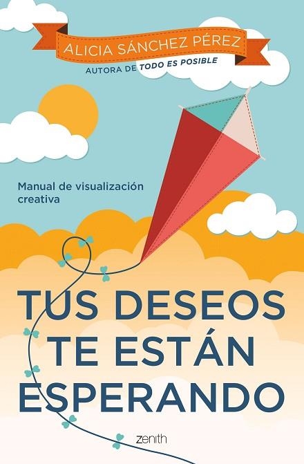 TUS DESEOS TE ESTÁN ESPERANDO | 9788408255000 | SÁNCHEZ PÉREZ, ALICIA | Llibreria Drac - Llibreria d'Olot | Comprar llibres en català i castellà online