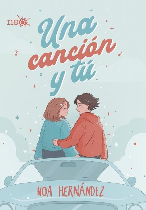 UNA CANCIÓN Y TÚ | 9788418927263 | HERNÁNDEZ, NOA | Llibreria Drac - Librería de Olot | Comprar libros en catalán y castellano online